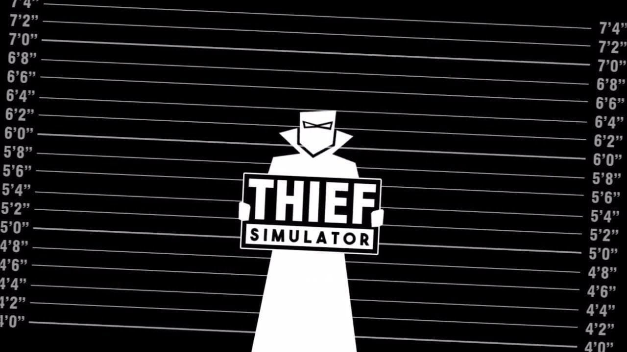 Thief Simulator All Cheats Codes Naguide
