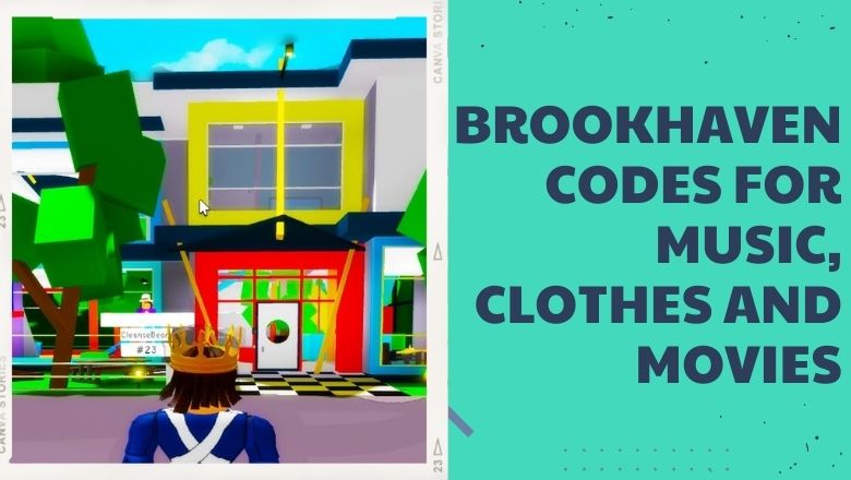 Códigos Brookhaven para música, ropa y películas 2023 - naguide
