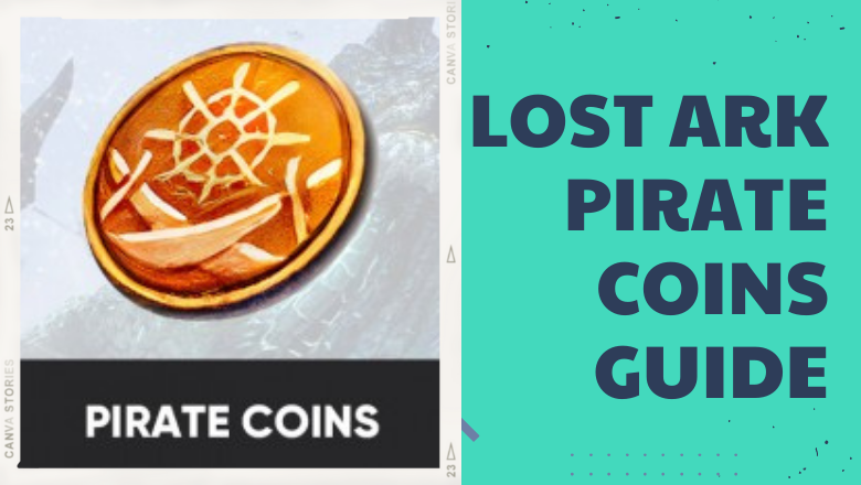 How to Get Pirate Coins - Lost Ark Guide - IGN