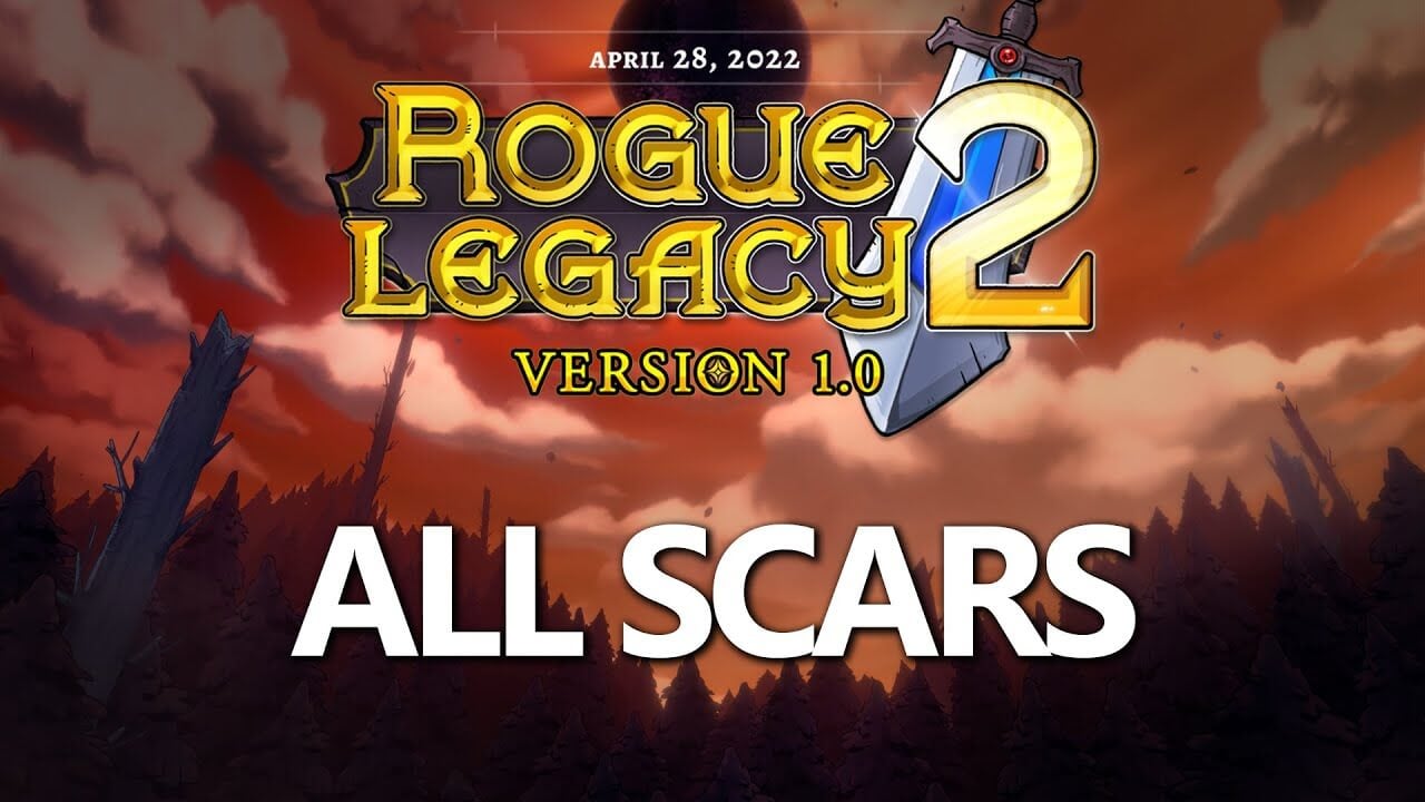 Rogue Legacy 2 Scar Locations
