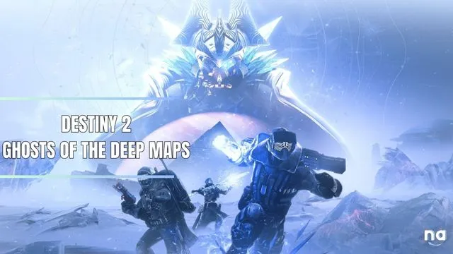 destiny 2 ghosts of the deep map