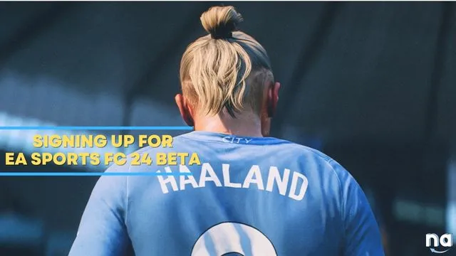 EA Sports FC 24 Beta: How To Sign Up For Beta Access